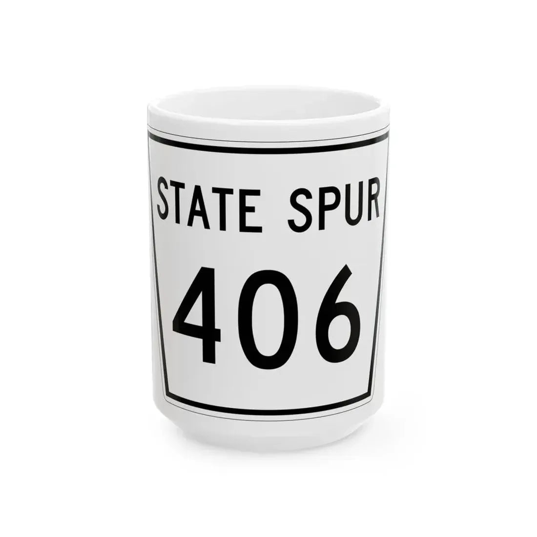 Nebraska State Spur 406 (Nebraska) (Road Sign) White Coffee Mug 15oz - Go Mug Yourself