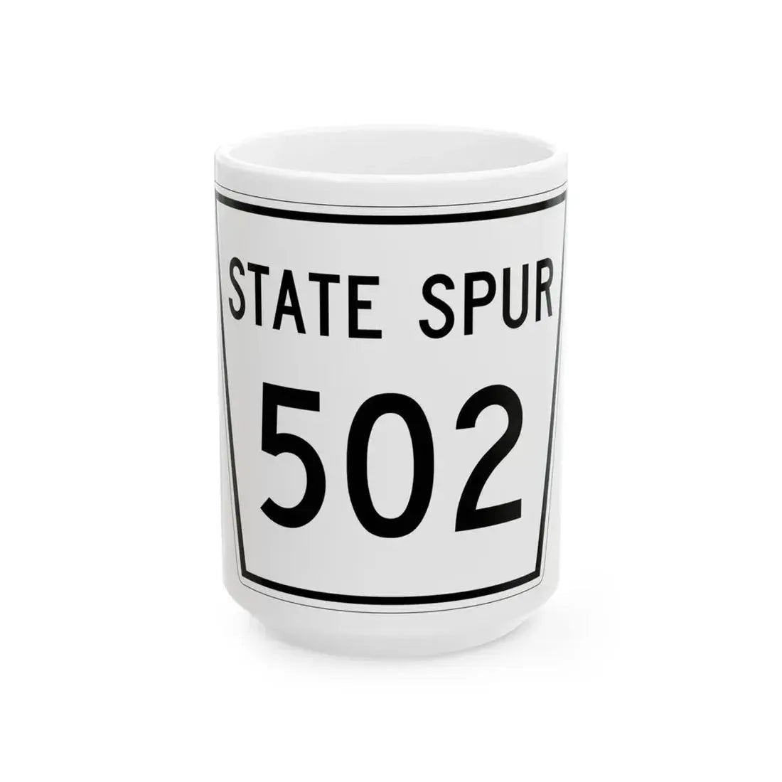 Nebraska State Spur 502 (Nebraska) (Road Sign) White Coffee Mug 15oz - Go Mug Yourself