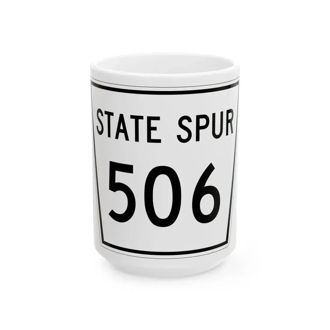 Nebraska State Spur 506 (Nebraska) (Road Sign) White Coffee Mug 15oz - Go Mug Yourself