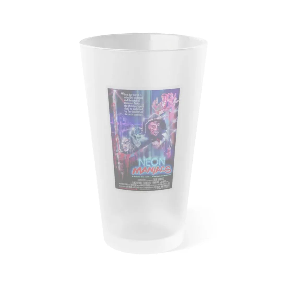 NEON MANIACS (3) 1986 Movie Poster - Frosted Pint Glass 16oz 16oz Frosted - Go Mug Yourself