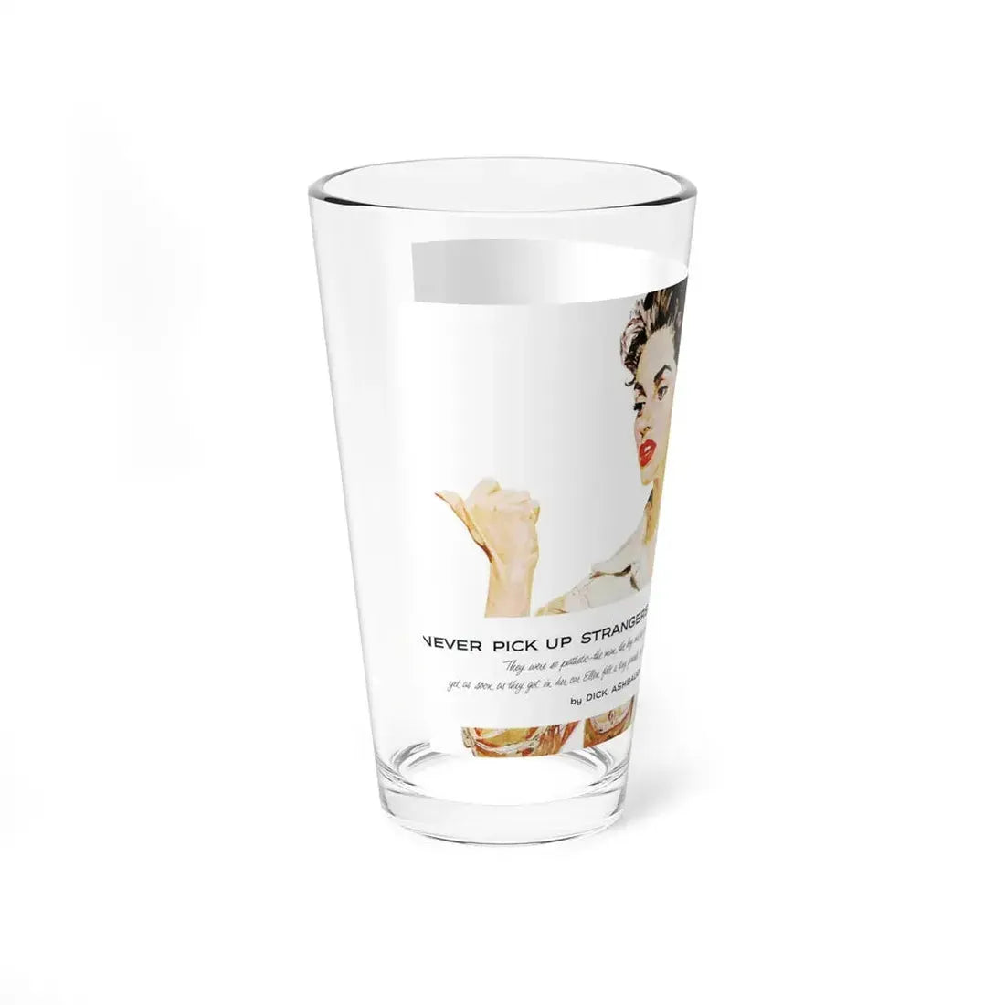 Never Pick Up Strangers, Chatelaine, October 1954 (Magazine Illustration) Pint Glass 16oz - Go Mug Yourself