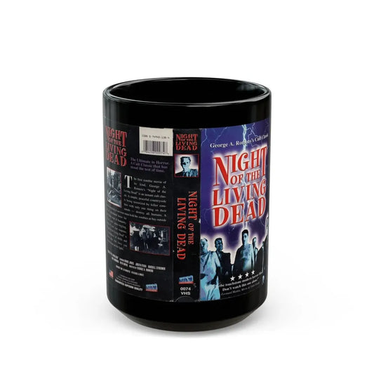 NIGHT OF THE LIVING DEAD CULT CLASSIC (VHS COVER) - Black Coffee Mug 15oz - Go Mug Yourself