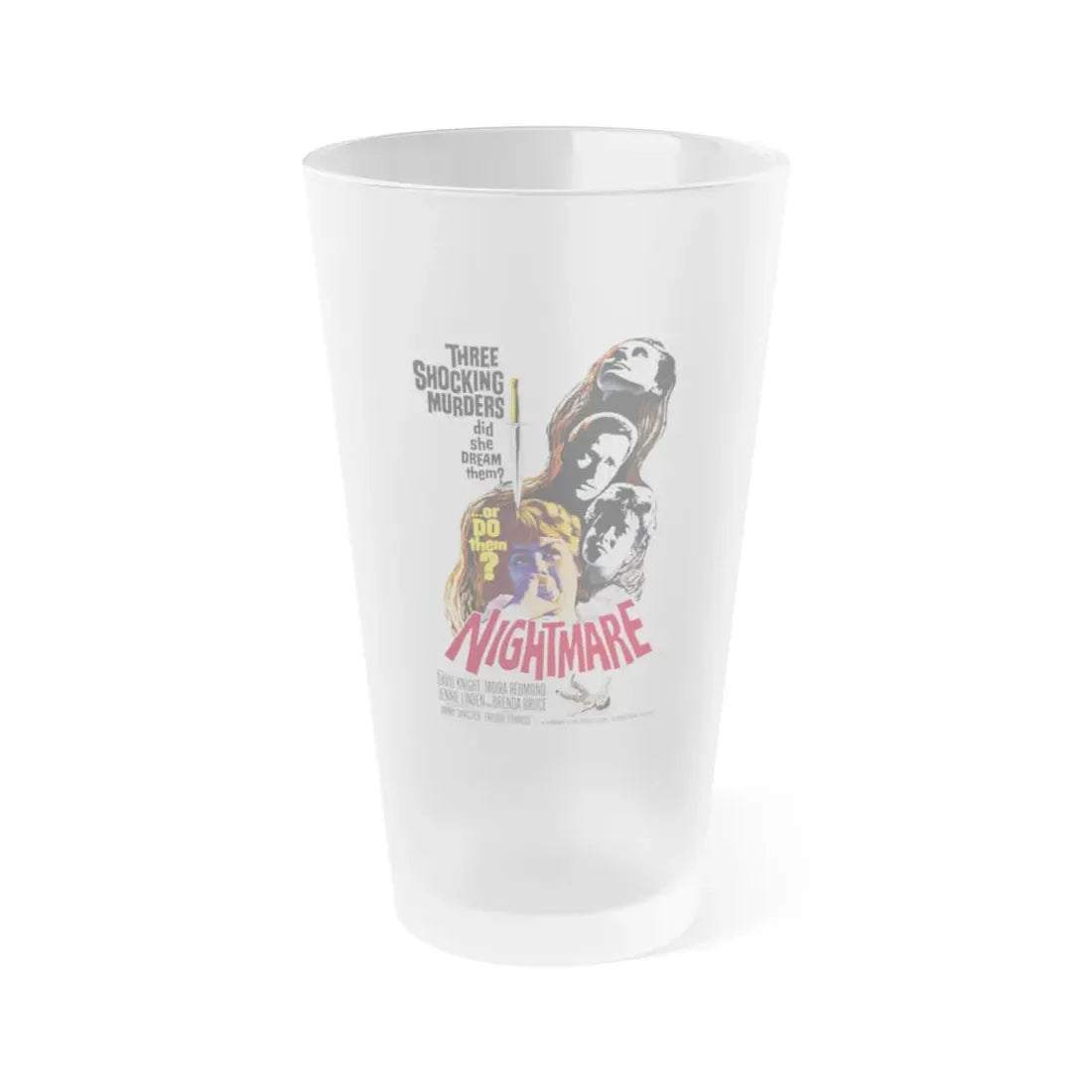 NIGHTMARE (2) 1964 Movie Poster - Frosted Pint Glass 16oz 16oz Frosted - Go Mug Yourself