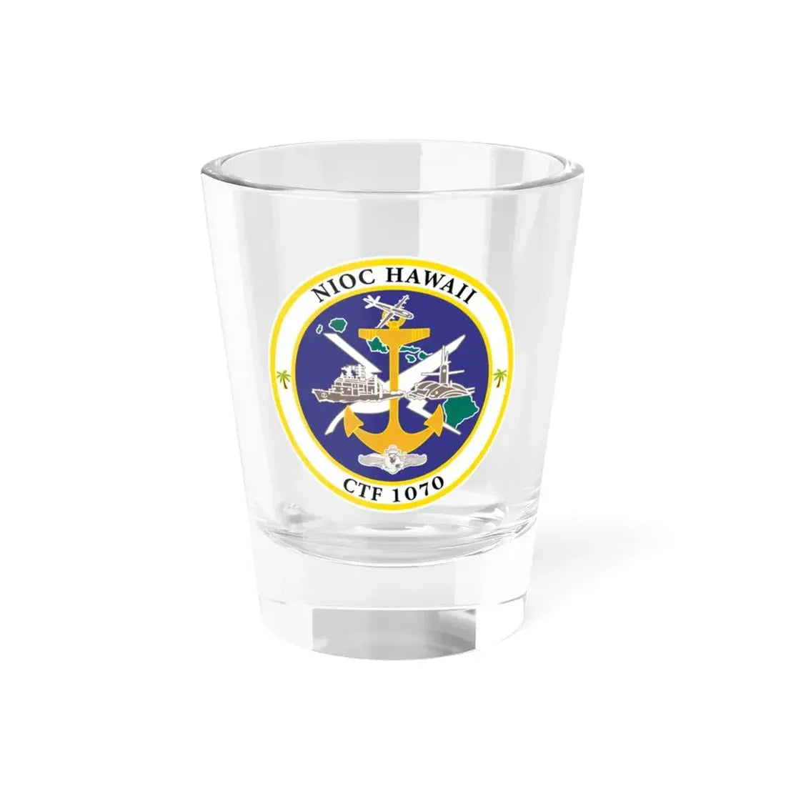 NIOC Hawaii CFT 1070 (U.S. Navy) Shot Glass 1.5oz 1.5oz - Go Mug Yourself