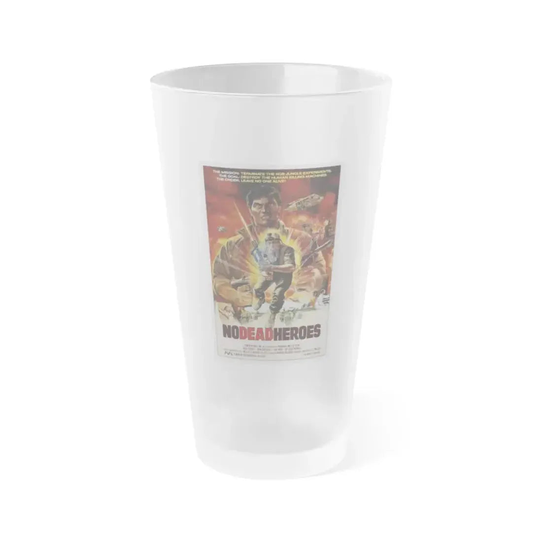 NO DEAD HEROES 1986 Movie Poster - Frosted Pint Glass 16oz 16oz Frosted - Go Mug Yourself