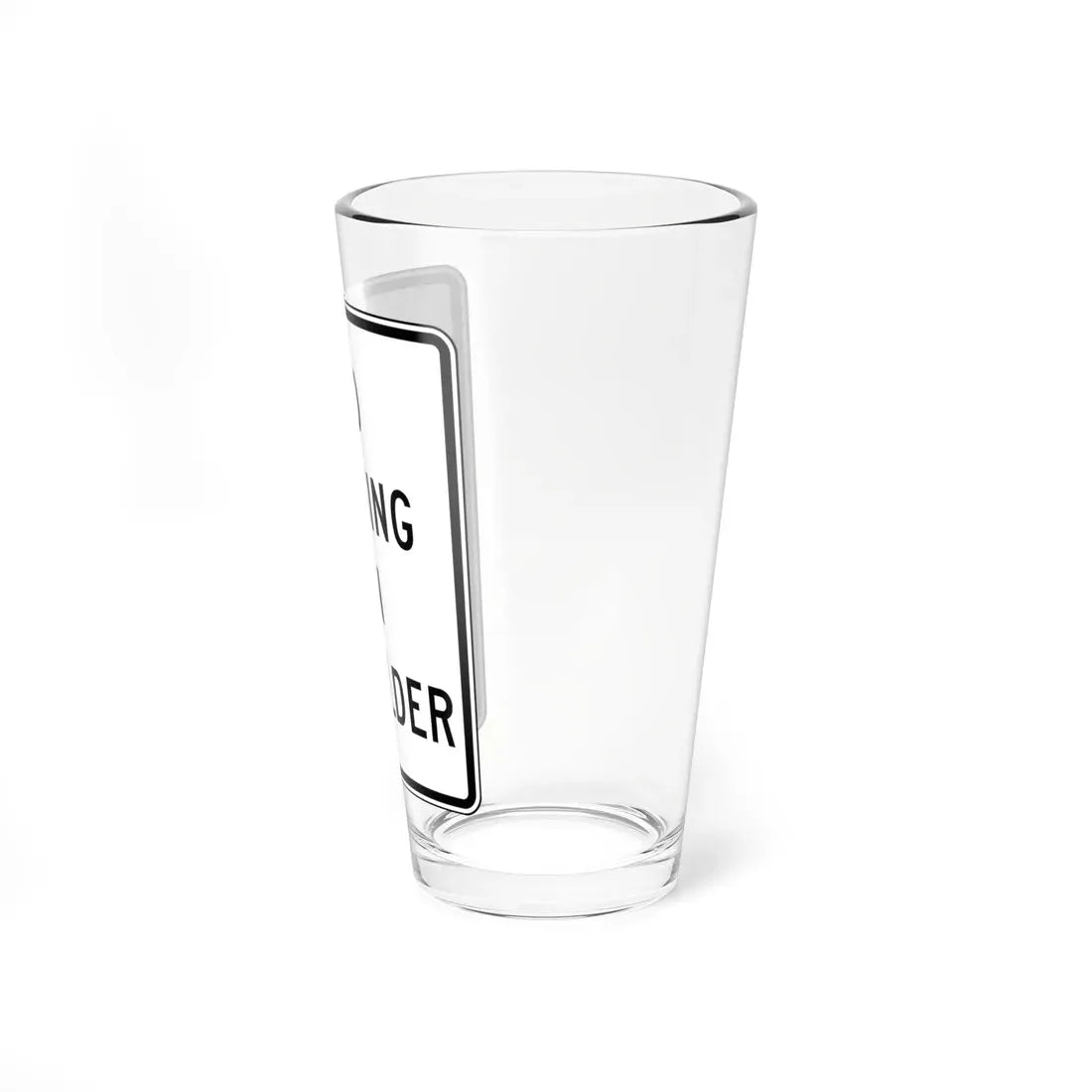 NO PASSING ON SHOULDER Delaware R4-1-DE (Delaware) (Road Sign) Pint Glass 16oz - Go Mug Yourself