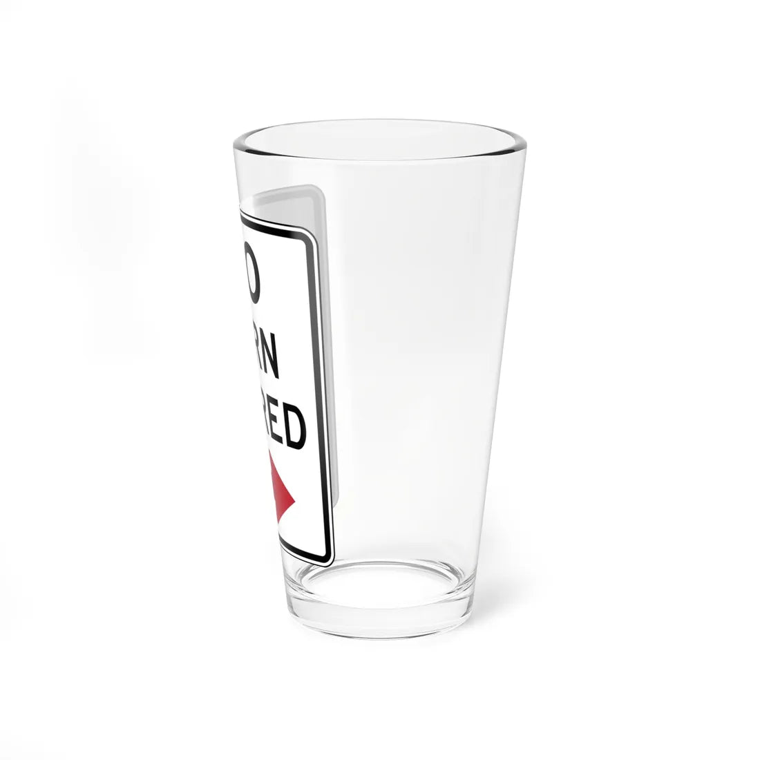 NO TURN ON RED Delaware R10-11-DE (Delaware) (Road Sign) Pint Glss 16oz - Go Mug Yourself