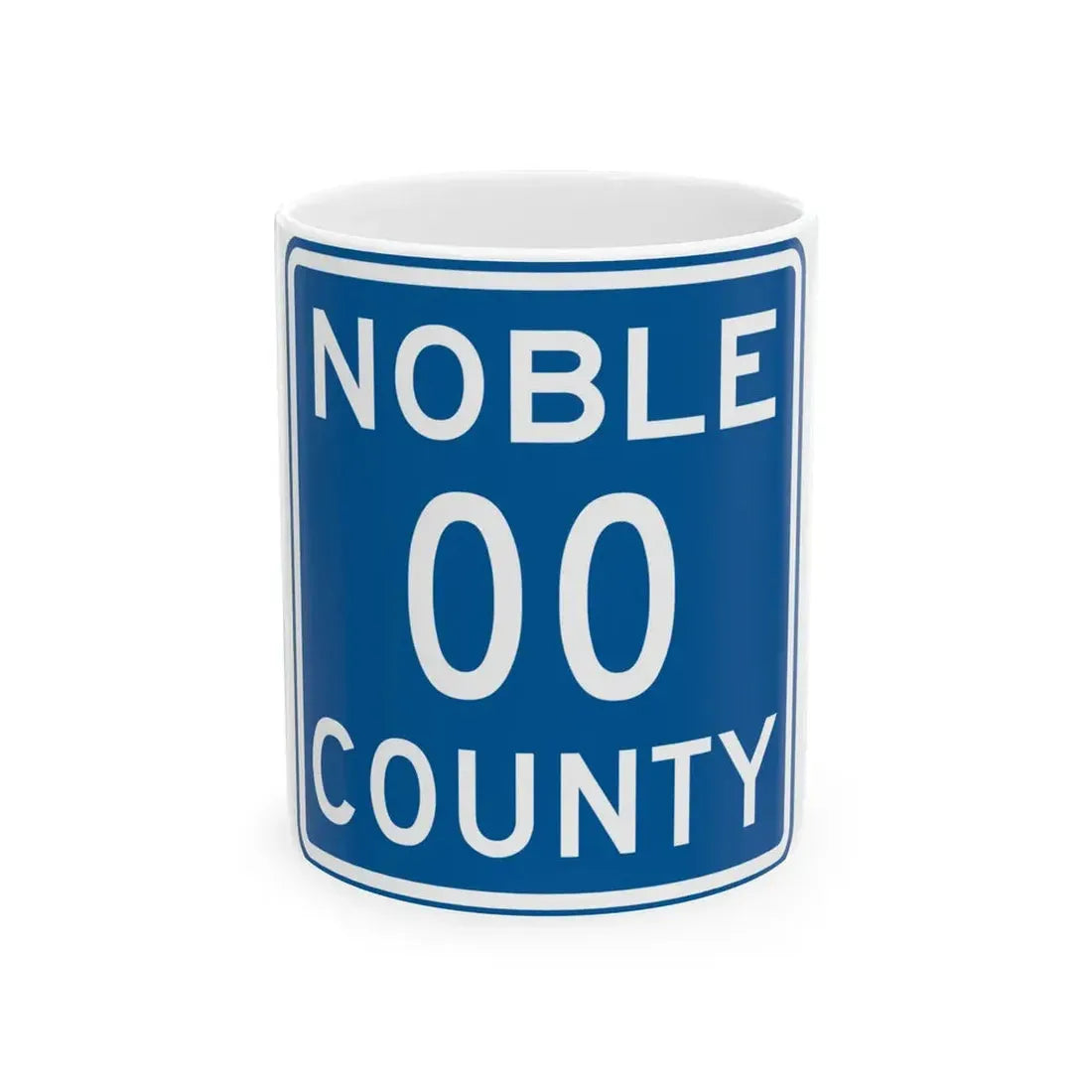 Noble County OH template (Ohio) (Road Sign) White Coffee Mug 11oz - Go Mug Yourself