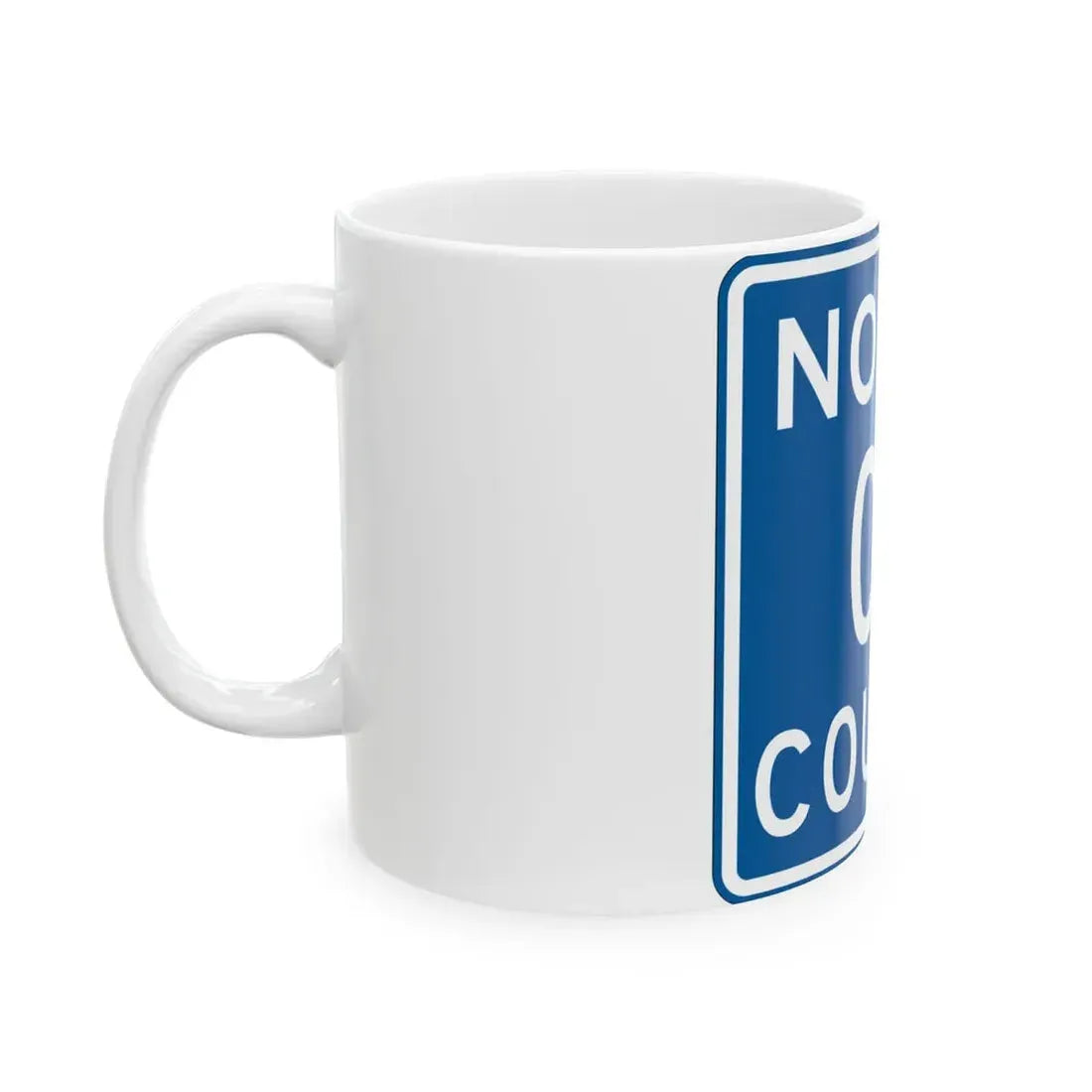 Noble County OH template (Ohio) (Road Sign) White Coffee Mug - Go Mug Yourself