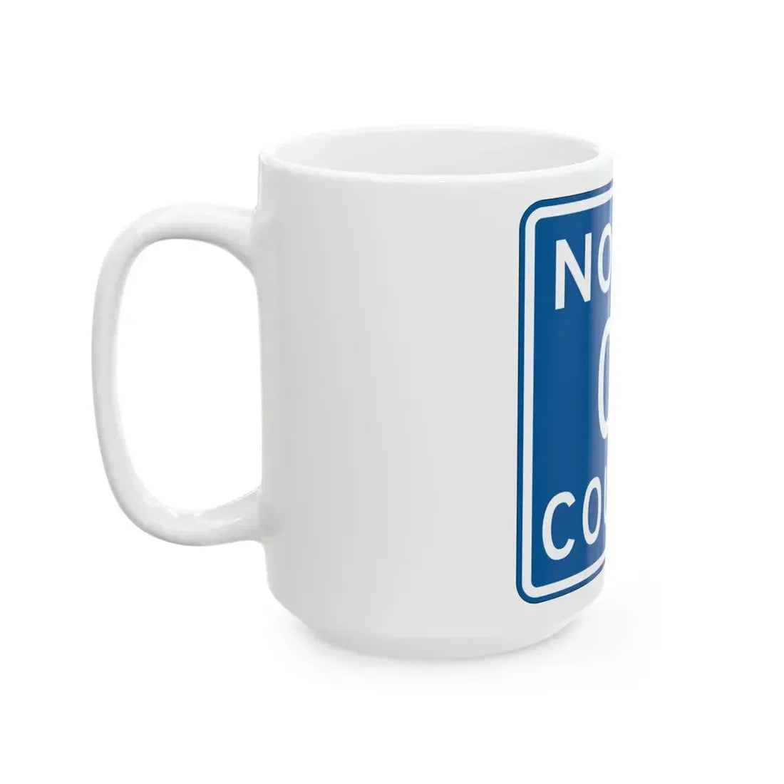 Noble County OH template (Ohio) (Road Sign) White Coffee Mug - Go Mug Yourself