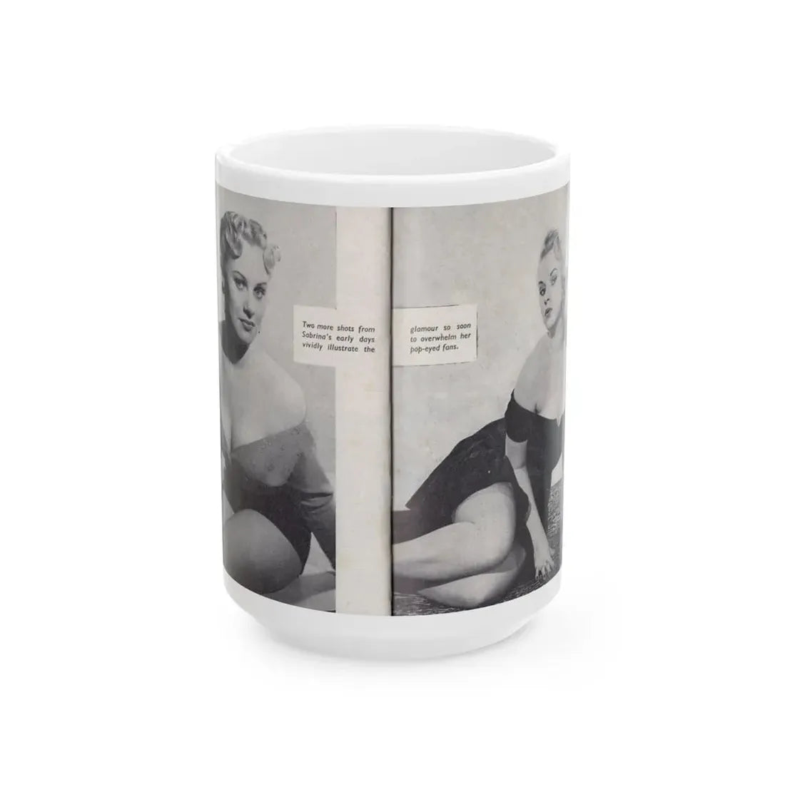 Norma Sykes #156 - 66 PHOTOGRAPHS OF Sabrina U.K. Pocket Mag. Pages 42 & 43 (Vintage Female Icon) White Coffee Mug 15oz - Go Mug Yourself