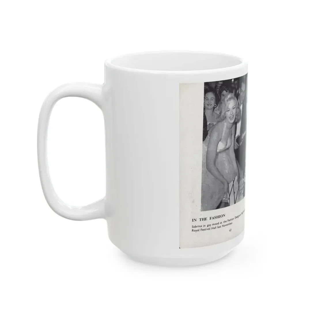 Norma Sykes #166 - 66 PHOTOGRAPHS OF Sabrina U.K. Pocket Mag. Pages 62 & 63 (Vintage Female Icon) White Coffee Mug - Go Mug Yourself