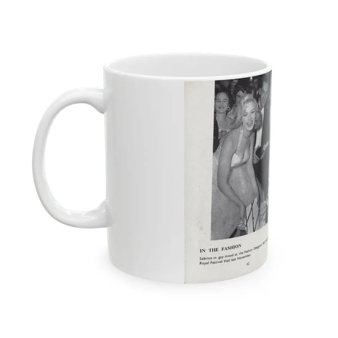 Norma Sykes #166 - 66 PHOTOGRAPHS OF Sabrina U.K. Pocket Mag. Pages 62 & 63 (Vintage Female Icon) White Coffee Mug - Go Mug Yourself