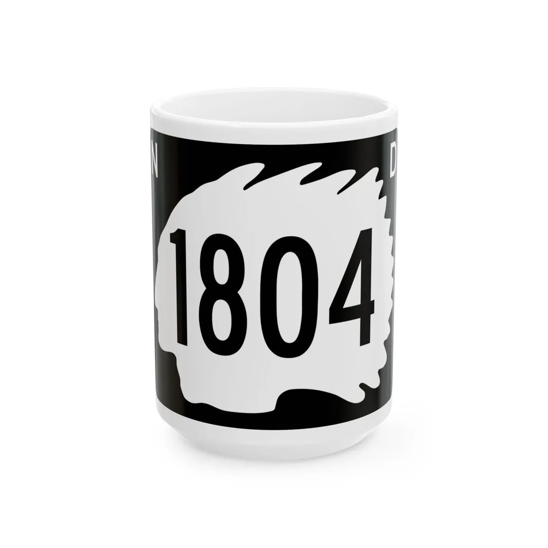 North Dakota 1804 (North Dakota) (Road Sign) White Coffee Mug 15oz - Go Mug Yourself