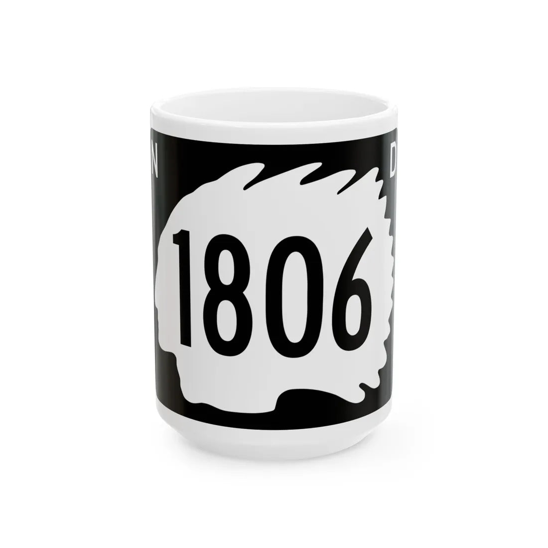 North Dakota 1806 (North Dakota) (Road Sign) White Coffee Mug 15oz - Go Mug Yourself