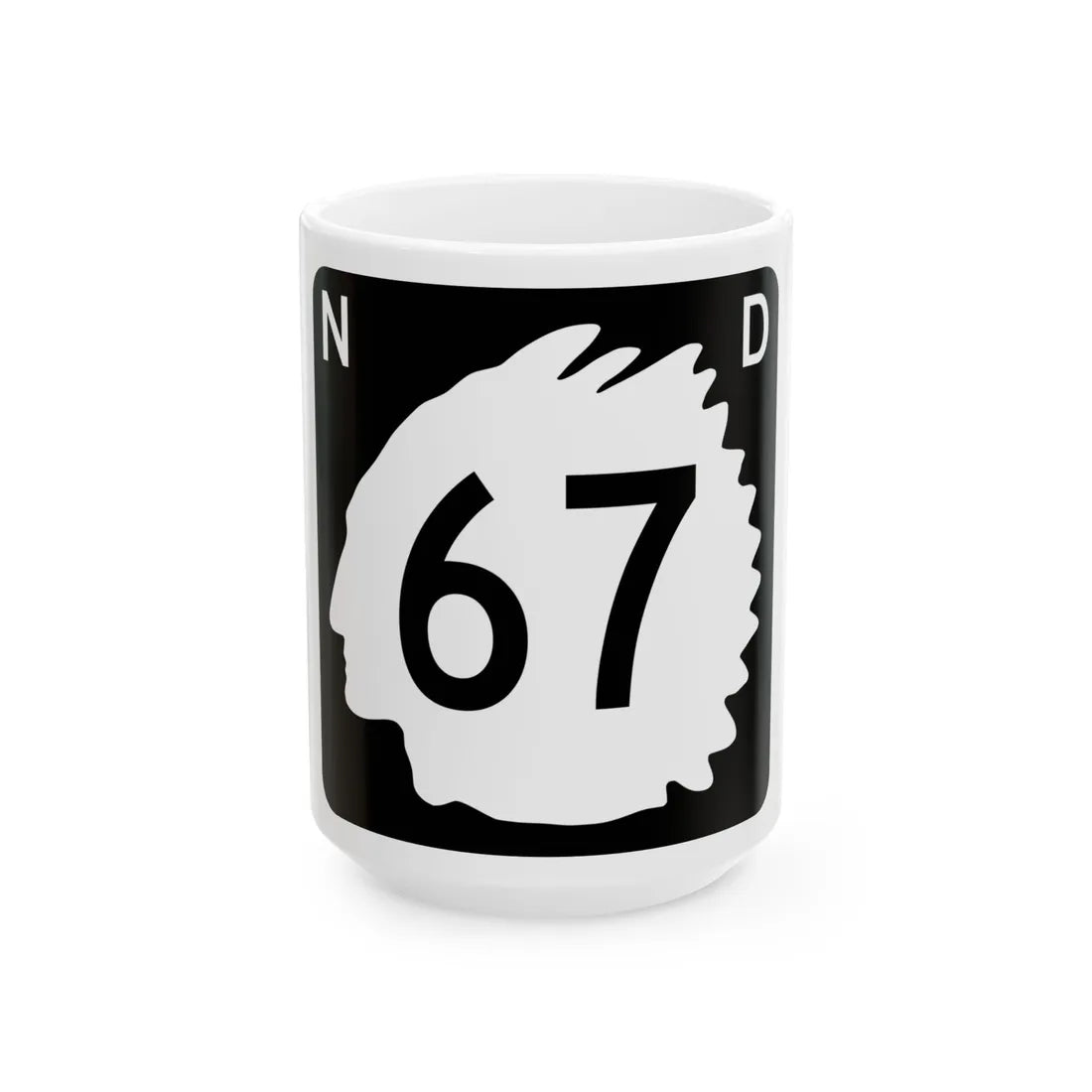 North Dakota 67 (North Dakota) (Road Sign) White Coffee Mug 15oz - Go Mug Yourself