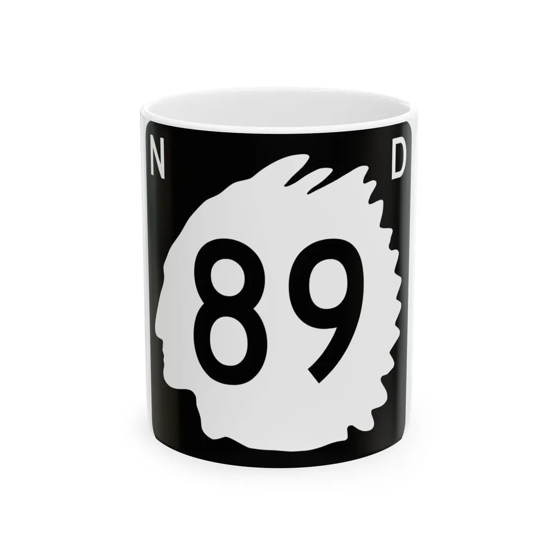North Dakota 89 (North Dakota) (Road Sign) White Coffee Mug 11oz - Go Mug Yourself