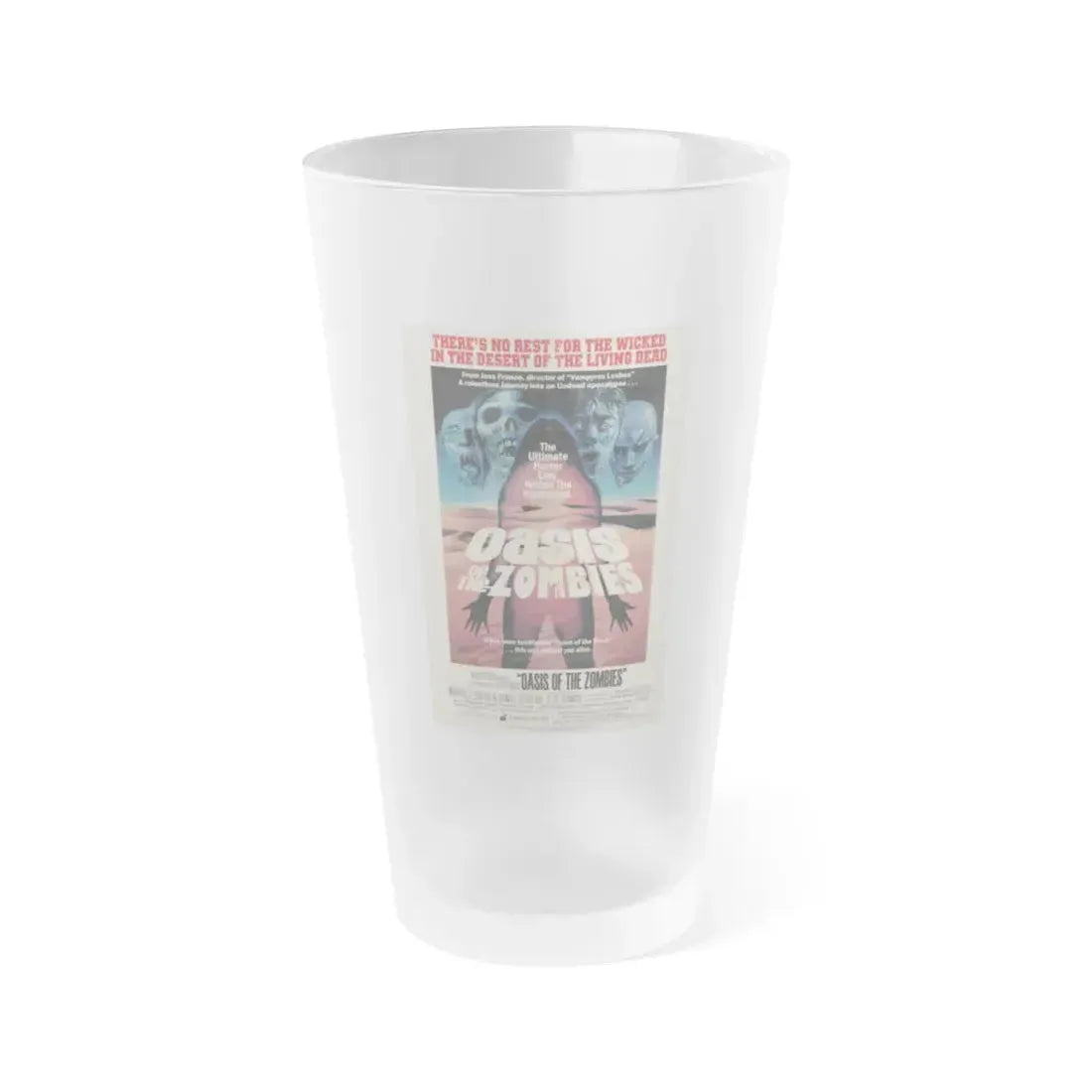 OASIS OF THE ZOMBIES 1982 Movie Poster - Frosted Pint Glass 16oz 16oz Frosted - Go Mug Yourself