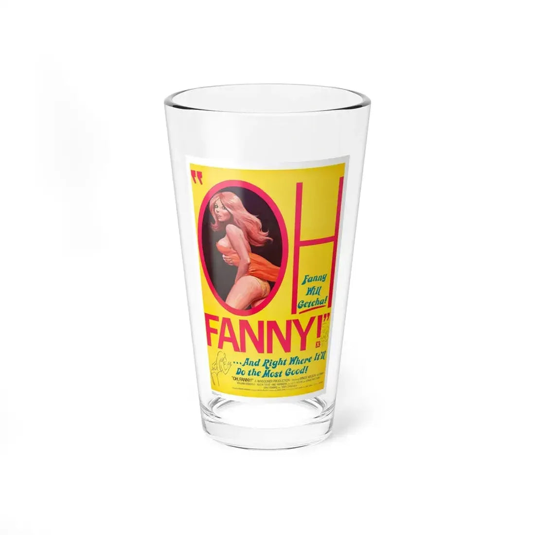 OH FANNY! 1971 Movie Poster - Pint Glass 16oz 16oz - Go Mug Yourself