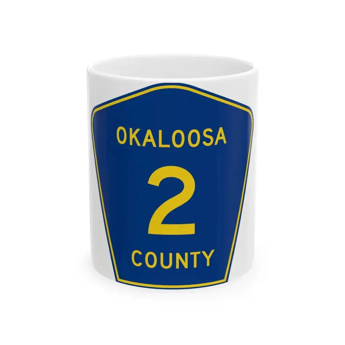 Okaloosa County 2 (Florida) (Road Sign) White Coffee Mug 11oz - Go Mug Yourself