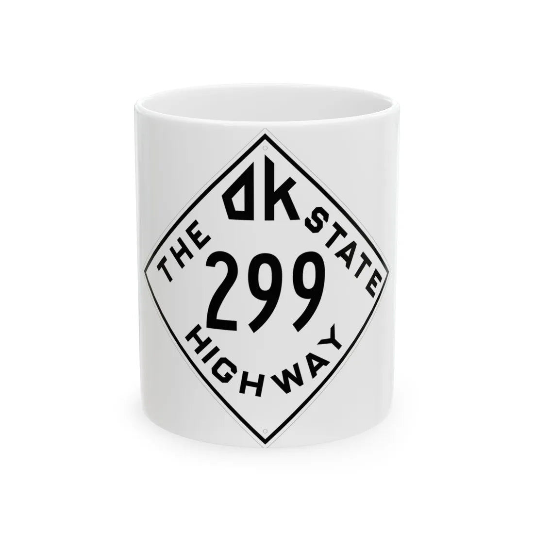 Oklahoma 299 1948 (Oklahoma) (Road Sign) White Coffee Mug 11oz - Go Mug Yourself