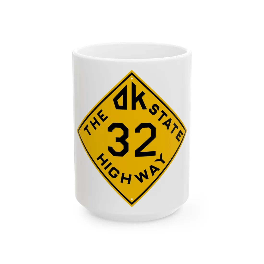 Oklahoma 32 1924 (Oklahoma) (Road Sign) White Coffee Mug 15oz - Go Mug Yourself