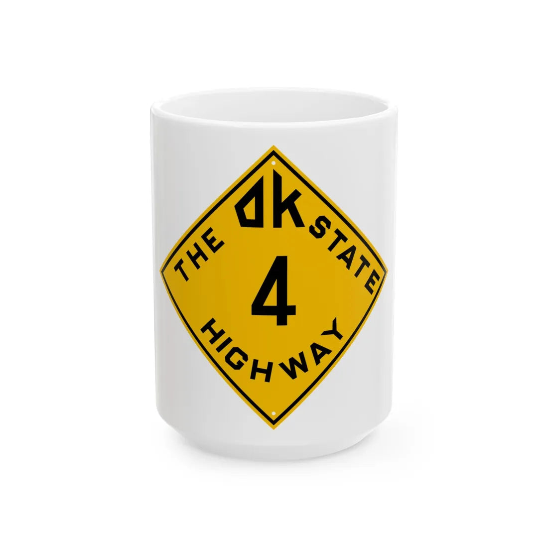 Oklahoma 4 1924 (Oklahoma) (Road Sign) White Coffee Mug 15oz - Go Mug Yourself
