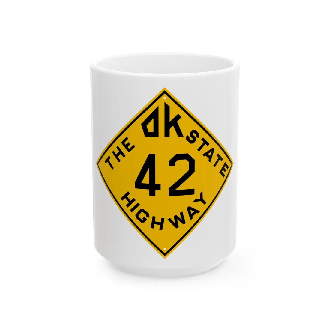 Oklahoma 42 1924 (Oklahoma) (Road Sign) White Coffee Mug 15oz - Go Mug Yourself