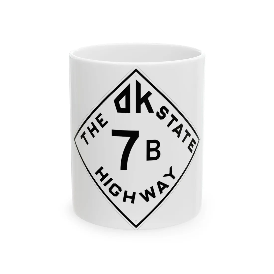 Oklahoma 7B 1948 (Oklahoma) (Road Sign) White Coffee Mug 11oz - Go Mug Yourself