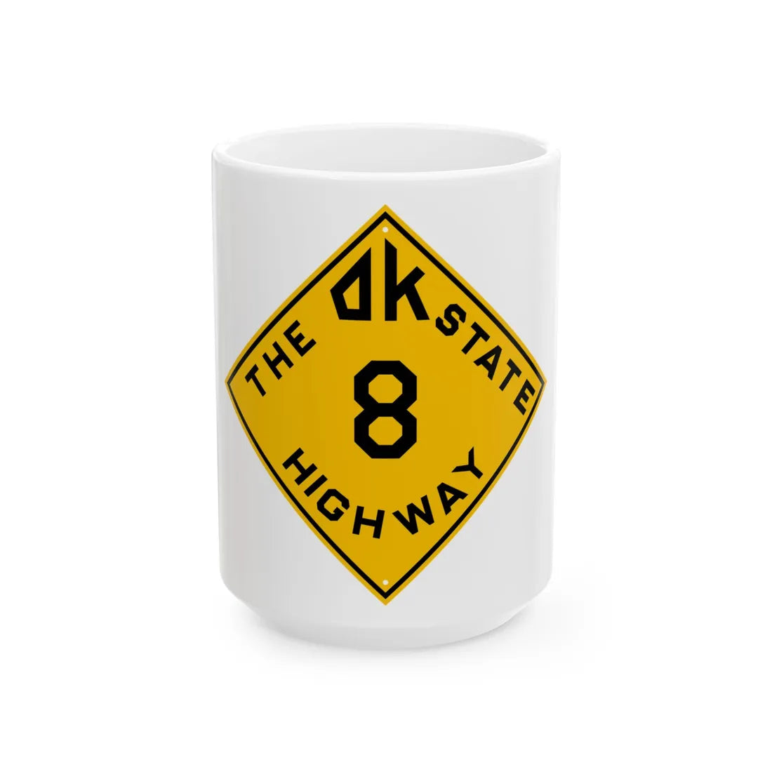 Oklahoma 8 1924 (Oklahoma) (Road Sign) White Coffee Mug 15oz - Go Mug Yourself