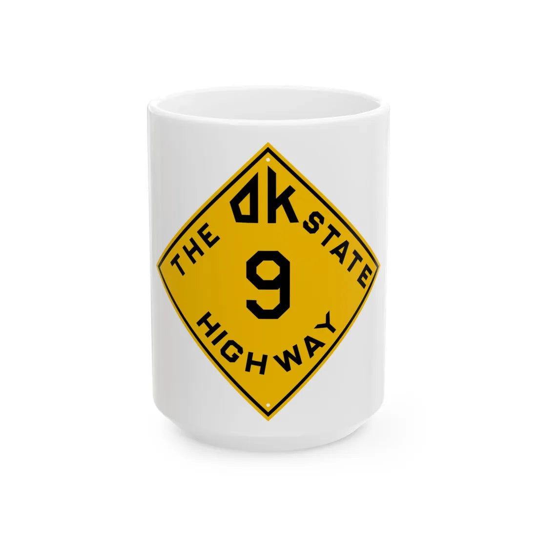 Oklahoma 9 1924 (Oklahoma) (Road Sign) White Coffee Mug 15oz - Go Mug Yourself