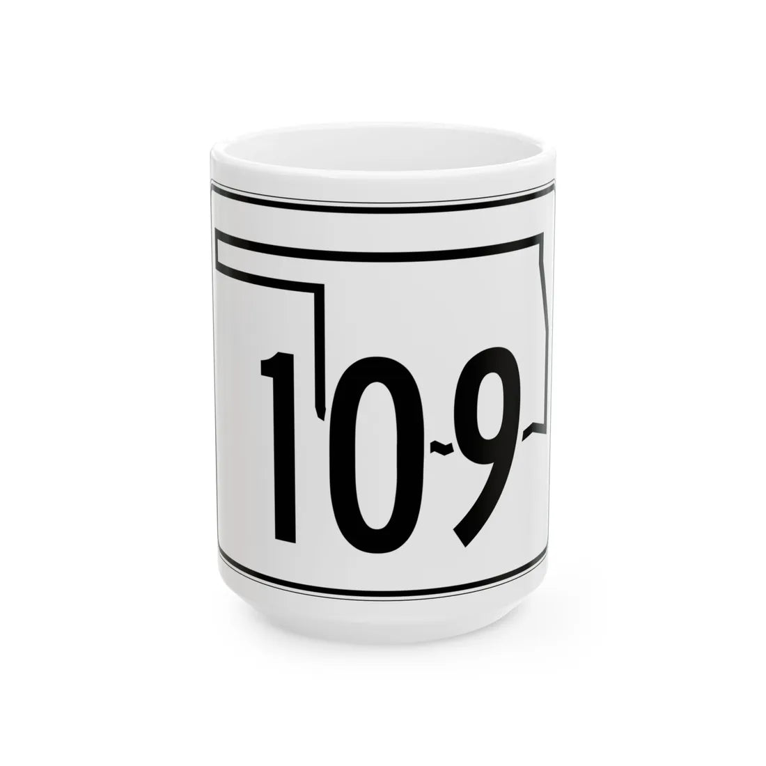 Oklahoma State Highway 109 (Oklahoma) (Road Sign) White Coffee Mug 15oz - Go Mug Yourself