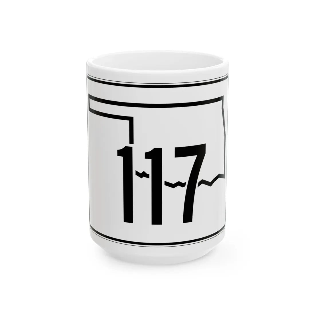 Oklahoma State Highway 117 (Oklahoma) (Road Sign) White Coffee Mug 15oz - Go Mug Yourself