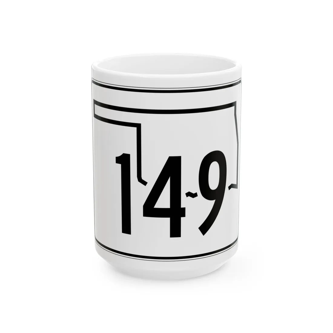 Oklahoma State Highway 149 (Oklahoma) (Road Sign) White Coffee Mug 15oz - Go Mug Yourself