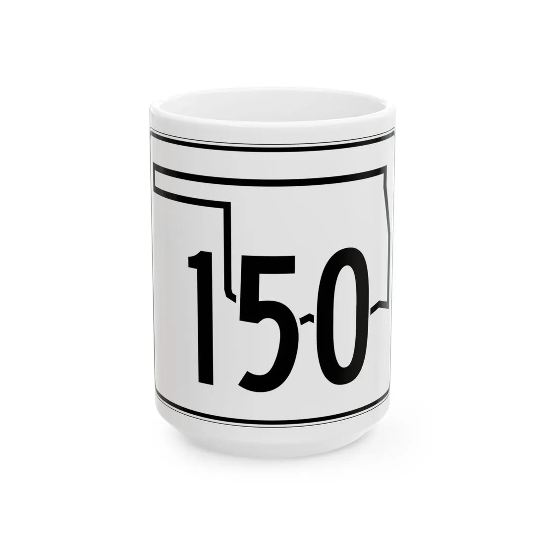 Oklahoma State Highway 150 (Oklahoma) (Road Sign) White Coffee Mug 15oz - Go Mug Yourself