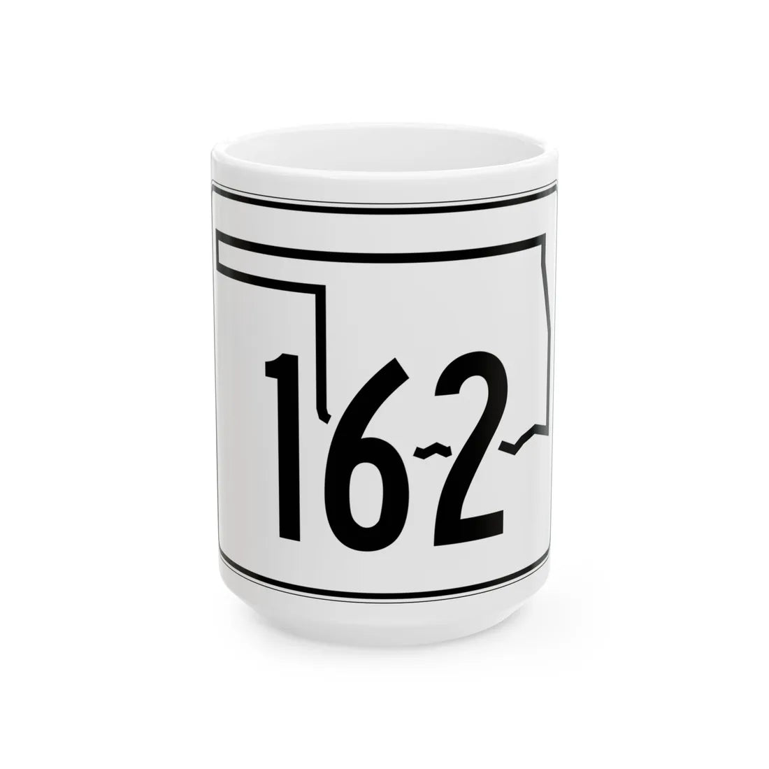 Oklahoma State Highway 162 (Oklahoma) (Road Sign) White Coffee Mug 15oz - Go Mug Yourself