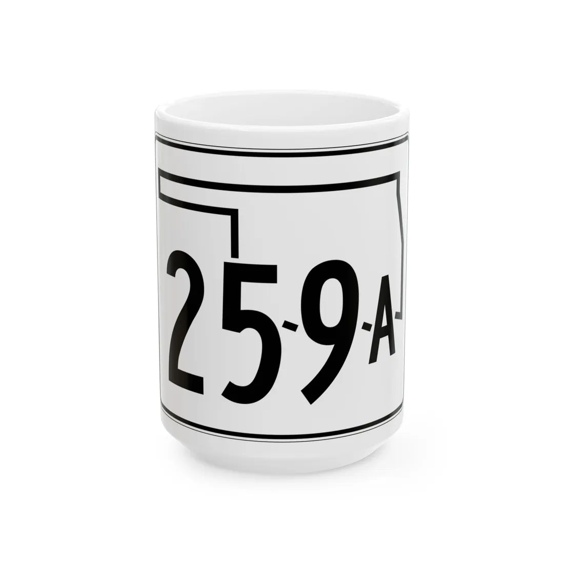 Oklahoma State Highway 259A (Oklahoma) (Road Sign) White Coffee Mug 15oz - Go Mug Yourself