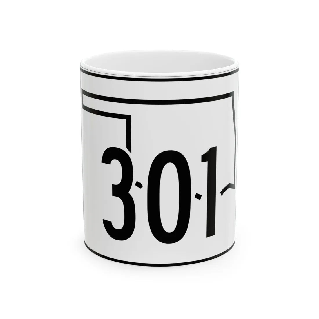 Oklahoma State Highway 301 (Oklahoma) (Road Sign) White Coffee Mug 11oz - Go Mug Yourself