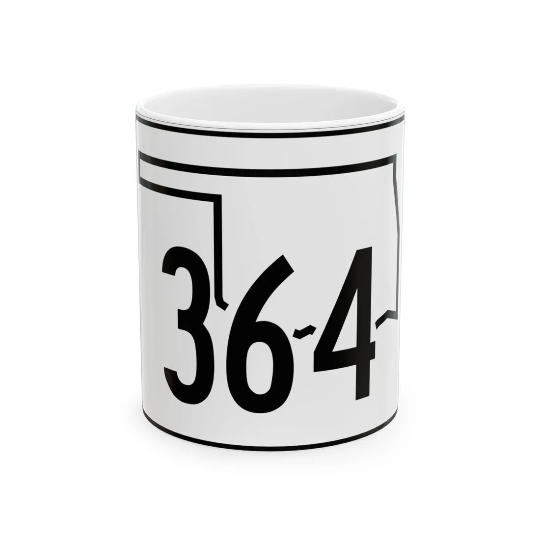 Oklahoma State Highway 364 (Oklahoma) (Road Sign) White Coffee Mug 11oz - Go Mug Yourself