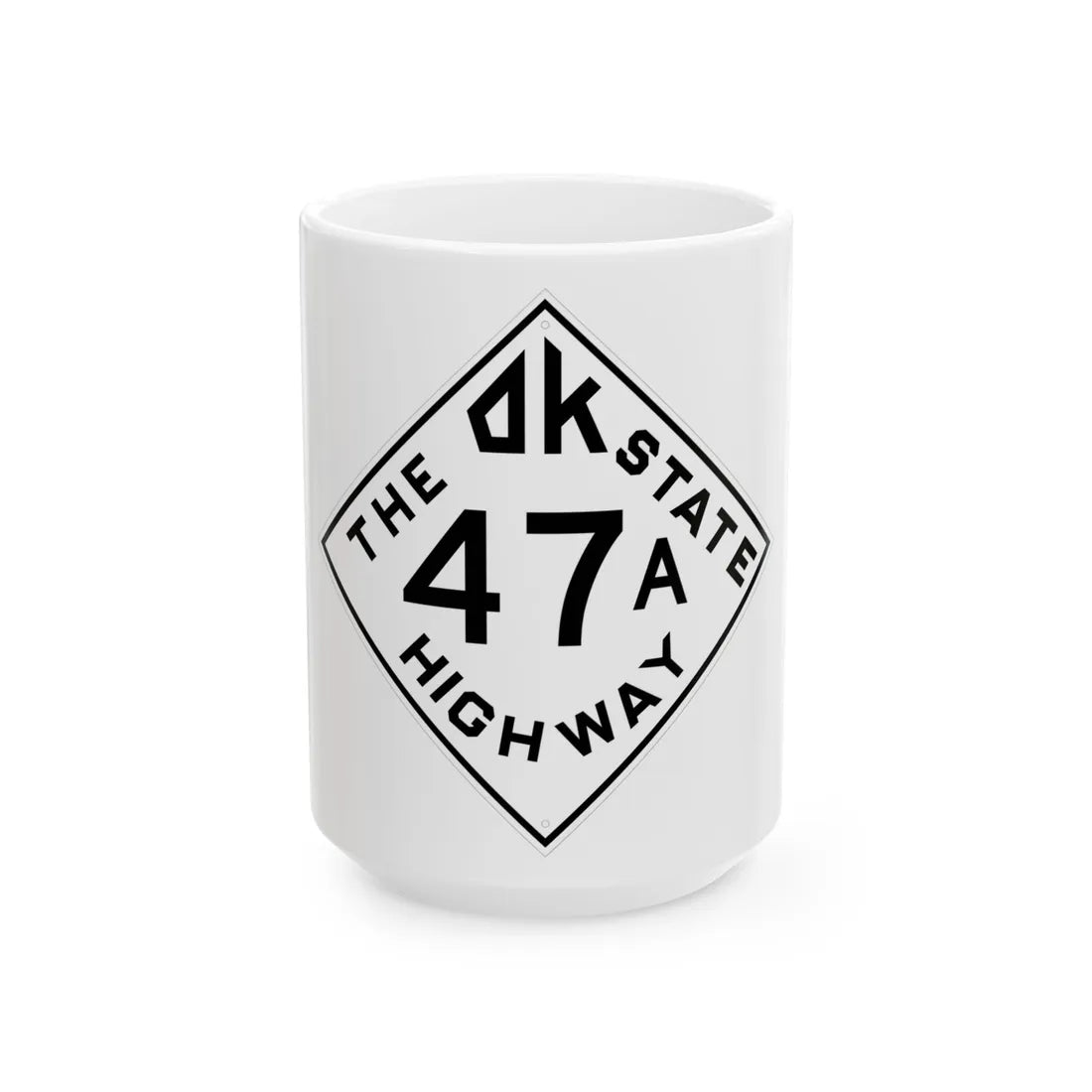 Oklahoma template 1948 spur (Oklahoma) (Road Sign) White Coffee Mug 15oz - Go Mug Yourself