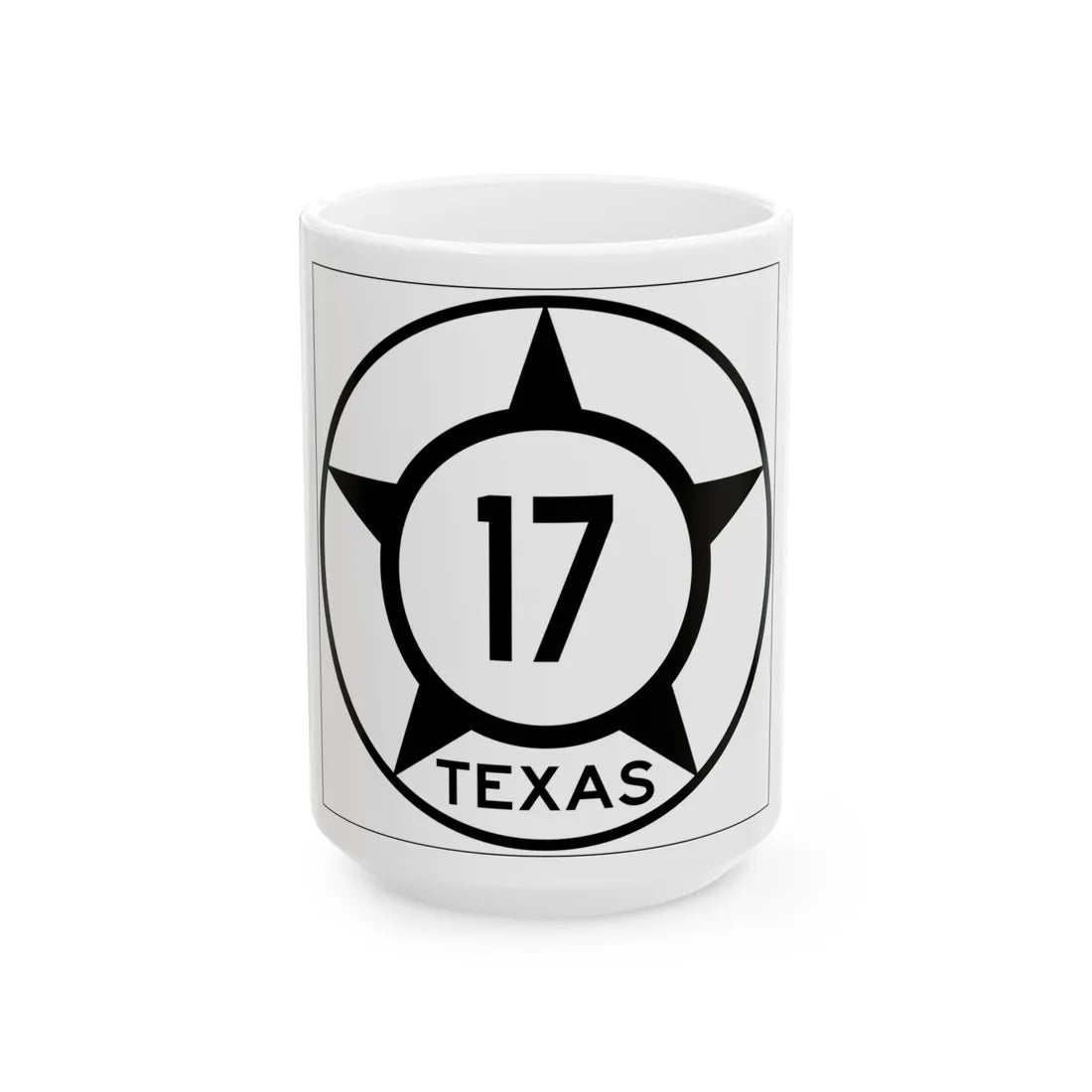 Old Texas 17 (Texas) (Road Sign) White Coffee Mug 15oz - Go Mug Yourself