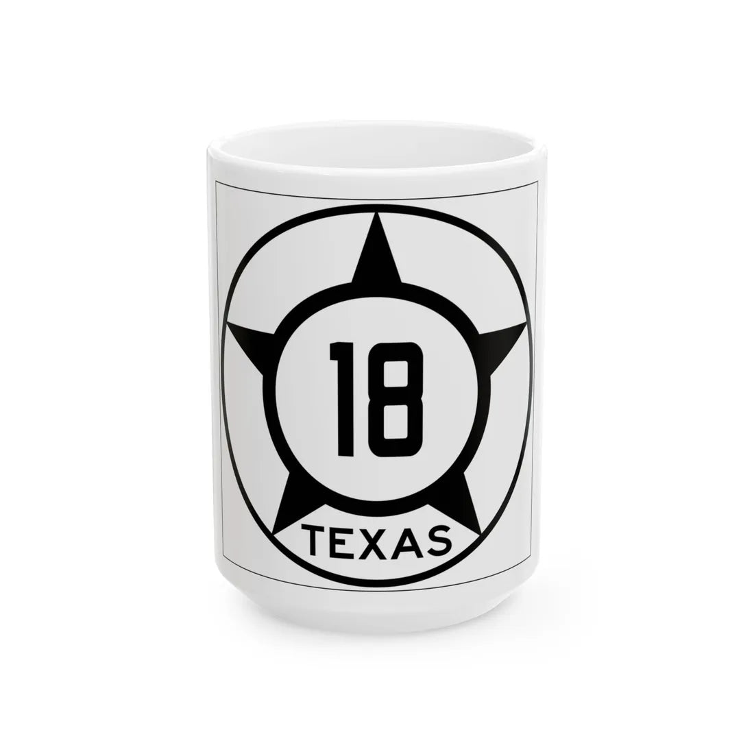 Old Texas 18 (Texas) (Road Sign) White Coffee Mug 15oz - Go Mug Yourself