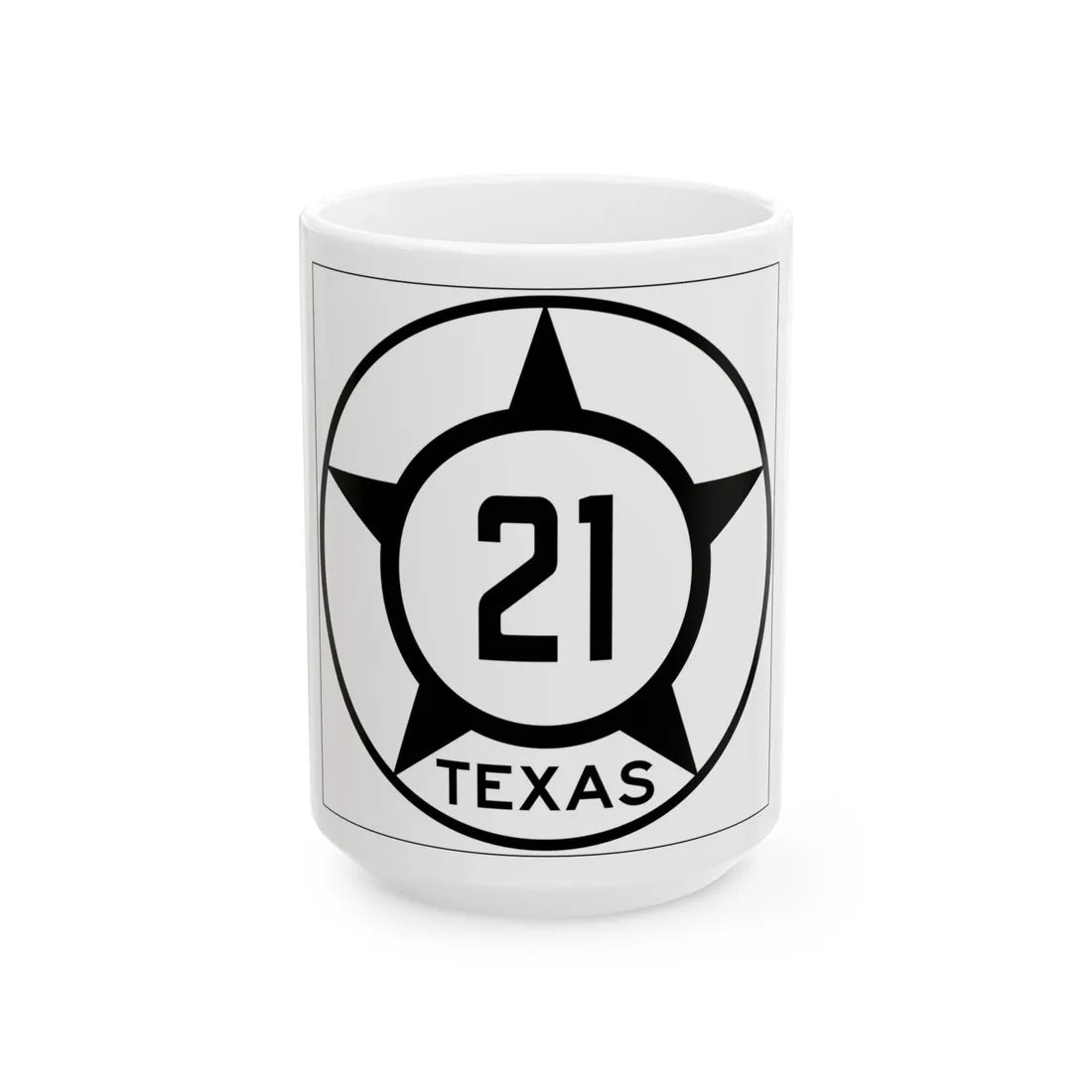 Old Texas 21 (Texas) (Road Sign) White Coffee Mug 15oz - Go Mug Yourself
