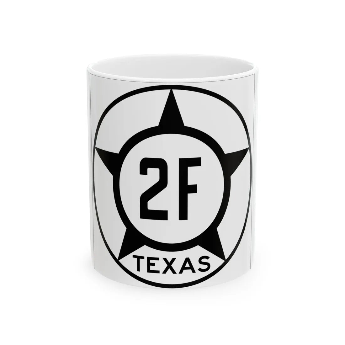Old Texas 2F (Texas) (Road Sign) White Coffee Mug 11oz - Go Mug Yourself