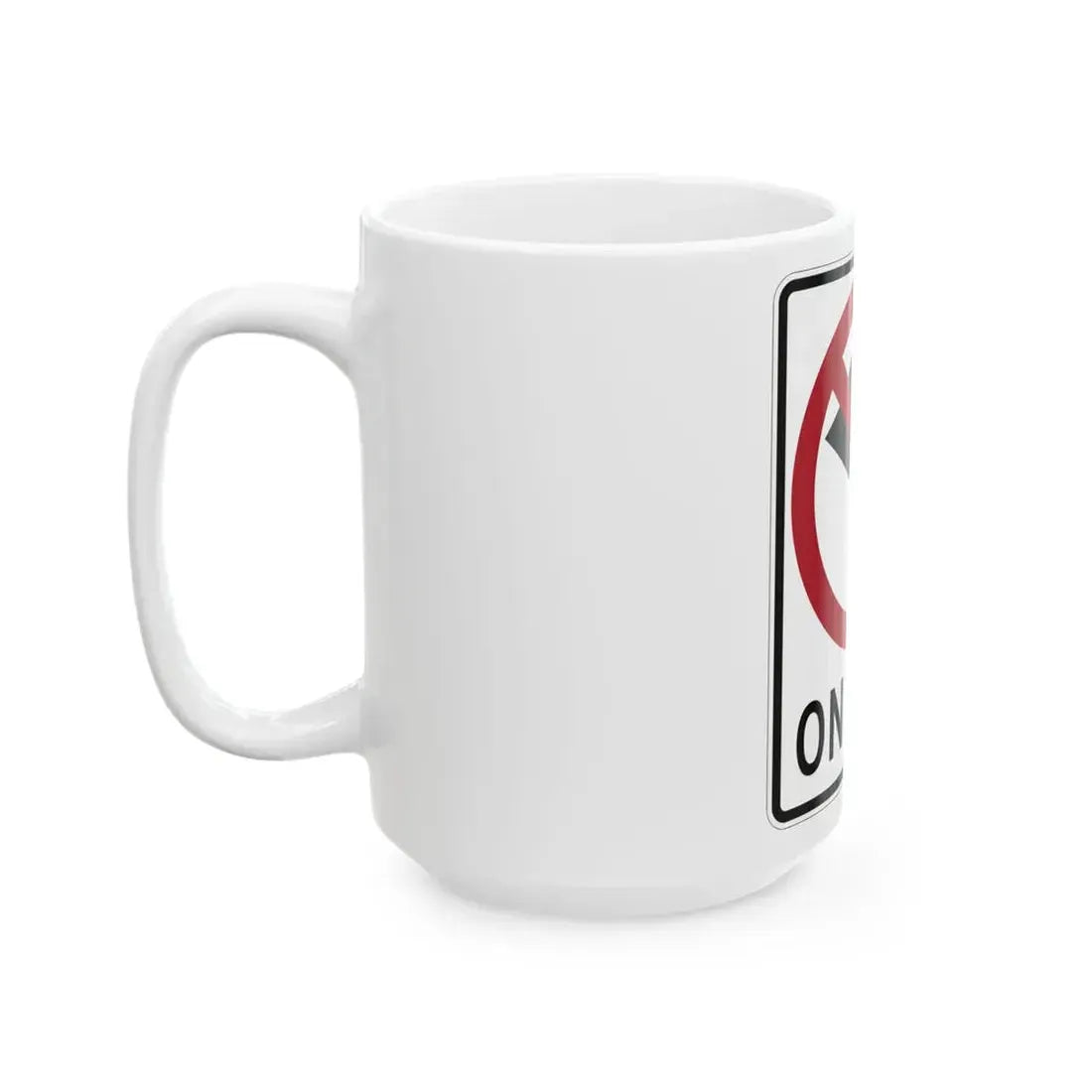 ON RED MUTCD-AK R10-111 (Alaska) (Road Sign) White Coffee Mug - Go Mug Yourself