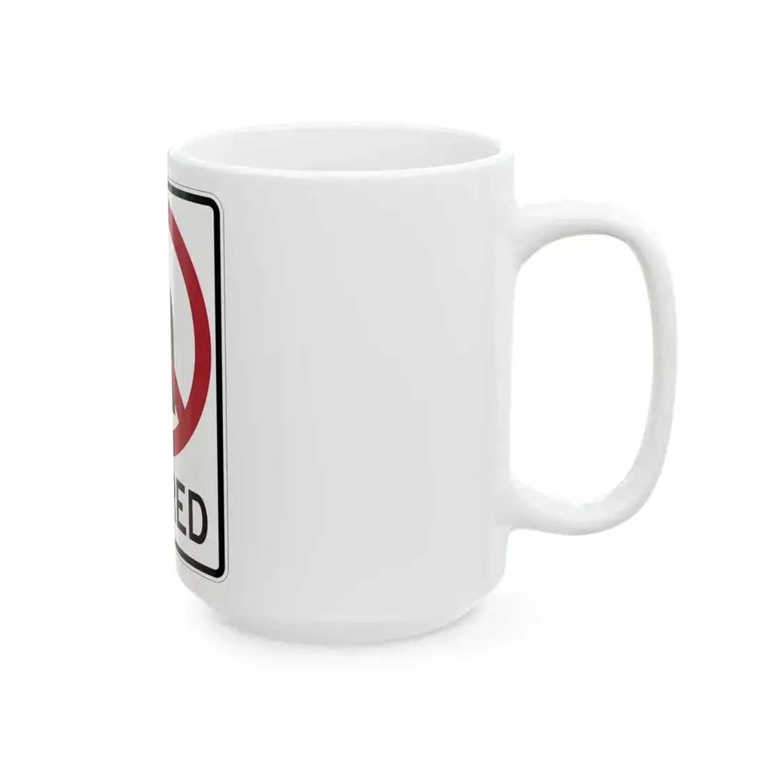 ON RED MUTCD-AK R10-111 (Alaska) (Road Sign) White Coffee Mug - Go Mug Yourself