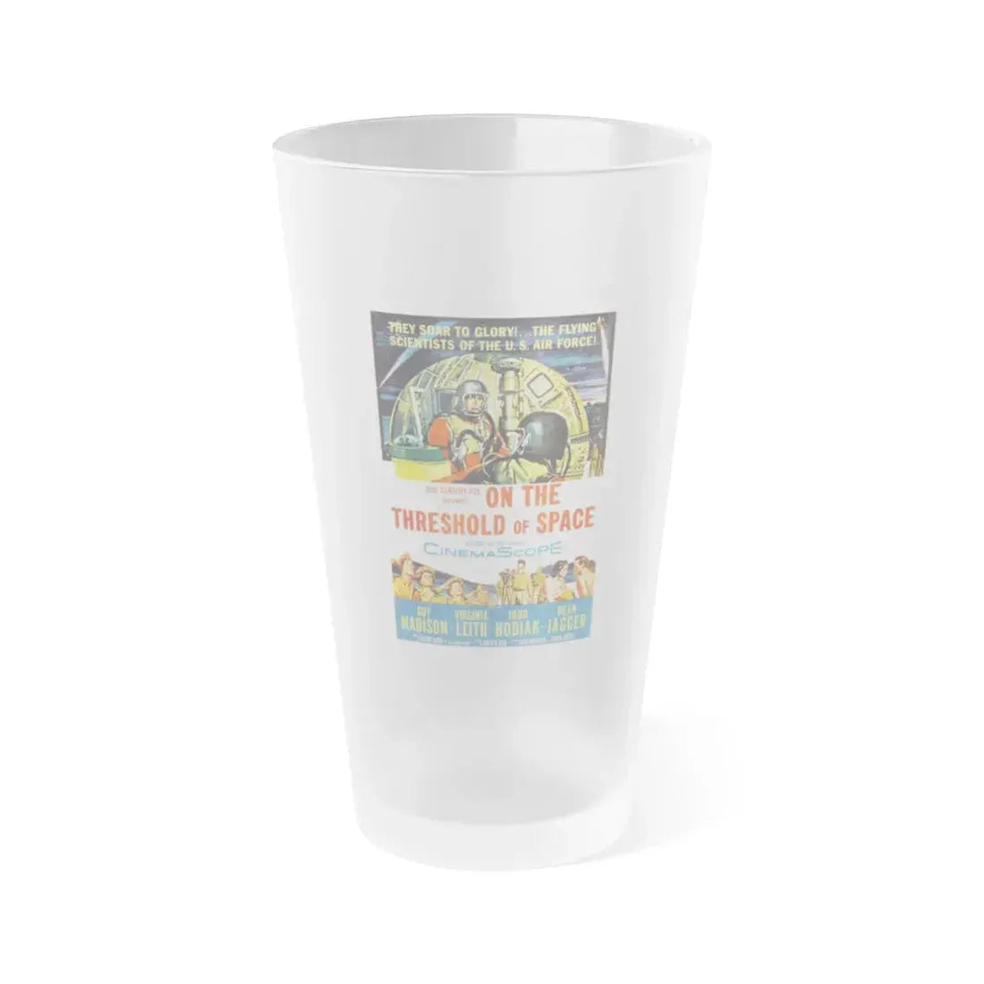 ON THE THRESHOLD OF SPACE 1956 Movie Poster - Frosted Pint Glass 16oz 16oz Frosted - Go Mug Yourself