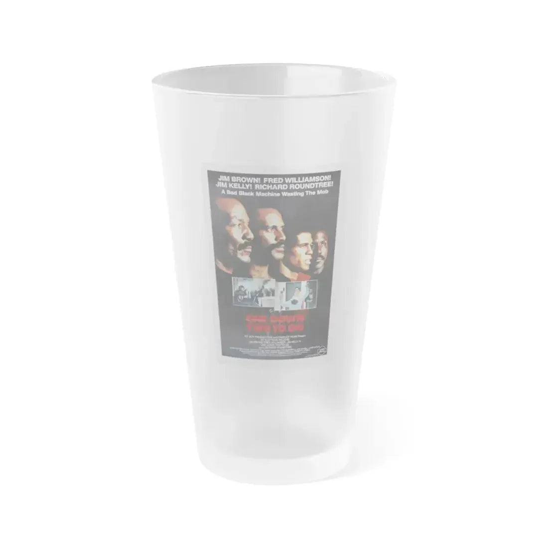 ONE DOWN, TWO TO GO 1982 Movie Poster - Frosted Pint Glass 16oz 16oz Frosted - Go Mug Yourself