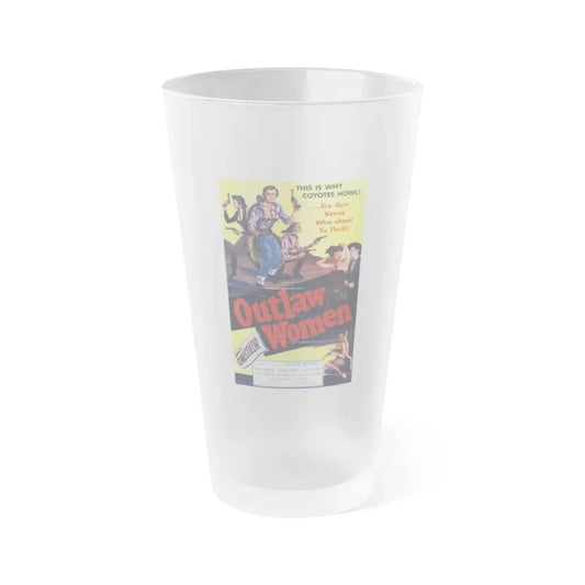OUTLAW WOMEN 1952 Movie Poster - Frosted Pint Glass 16oz 16oz Frosted - Go Mug Yourself