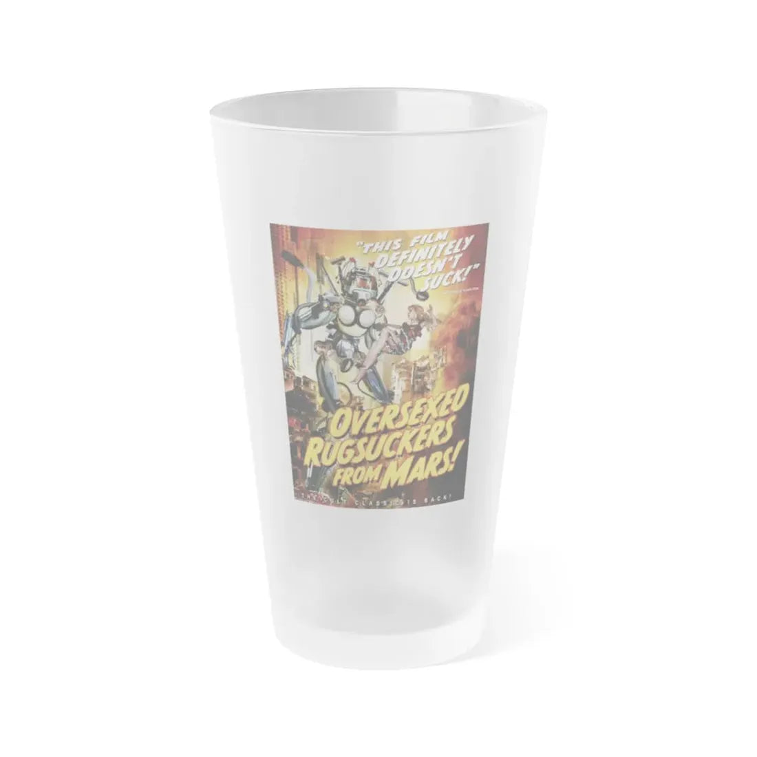 OVERSEXED RUGSUCKERS FROM MARS 1989 Movie Poster - Frosted Pint Glass 16oz 16oz Frosted - Go Mug Yourself